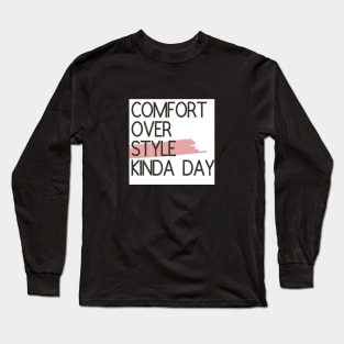 One of them days Long Sleeve T-Shirt